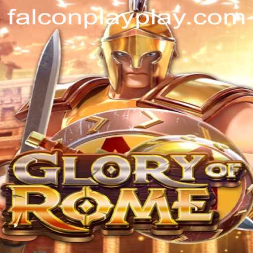 GloryofRome: Embrace Strategy and Victory with Falcon Play