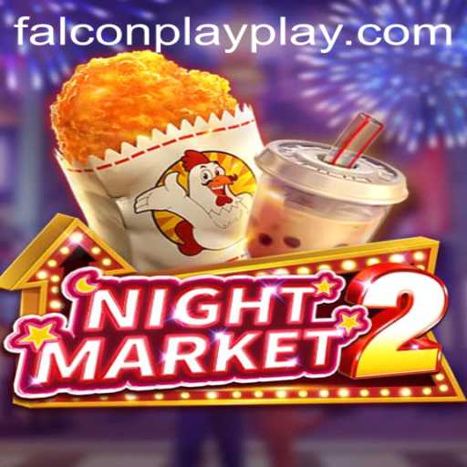 Exploring NightMarket2: The Enigmatic World of Falcon Play